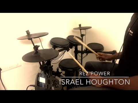 Rez Power - Israel Houghton (Drum Cover)
