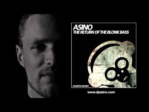 Asino   The Return Of The Blonk Bass