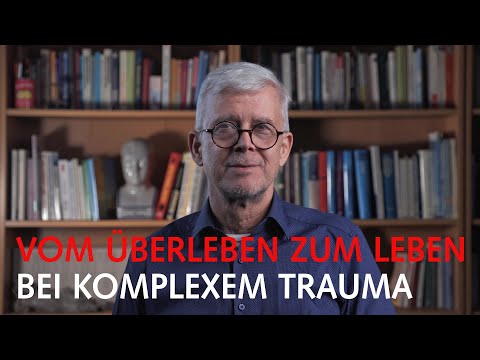 Phases of healing in complex trauma: From survival to life