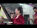 GALA GALA SILVI OLIVYA GENTRA KAMULYAN LIVE KARAMATMULYA