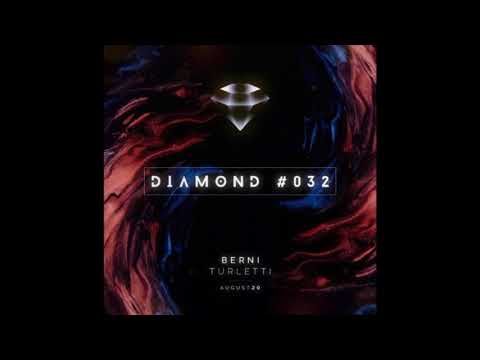 Berni Turletti - Diamond 32 - August 2020