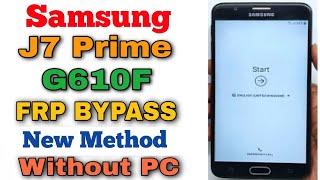 Samsung J7 Prime FRP Bypass without PC | Bypass Google Account J7 Prime New Method 100% working