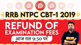 RRB NTPC Exam 2019-20 Fee Refund Official Notice | REFUND OF EXAMINATION FEES || By Abhinandan Sir