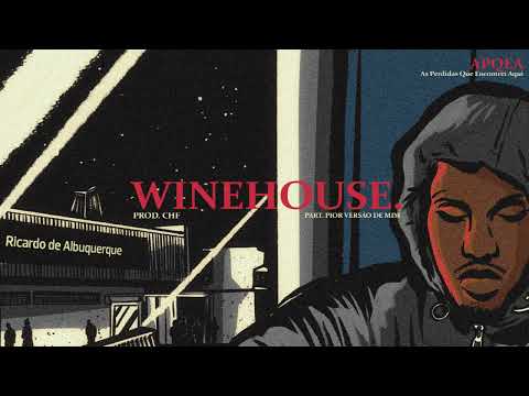 Xaga, Pior Versão de Mim, CHF - Winehouse