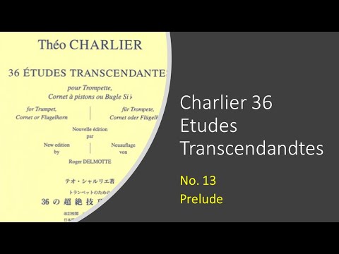 [TRUMPET ETUDE] Charlier 36 Etudes Transcendandtes  No 13 (Prelude) - HQ Sound Reference