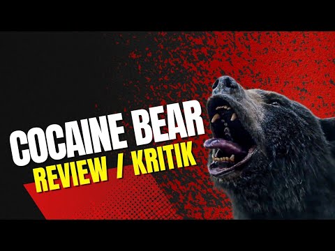 Satz mit X?! Cocaine Bear - Review / Kritik