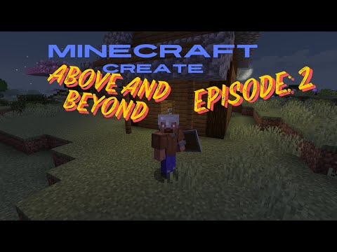 Create Above and Beyond Episode 2