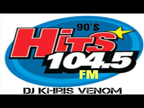 Hits 90's 104.5 FM 🌑 DJ Khris Venom