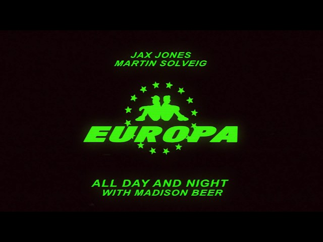 Europa (Jax Jones & Martin Solveig) - All Day and Night with Madison Beer (Filtered Acapella + Instrumental)
