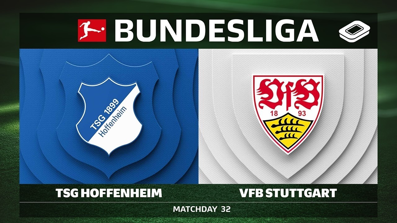 LIVE 🔴 TSG Hoffenheim vs. VfB Stuttgart | Matchday 32 - Bundesliga 2025/26
