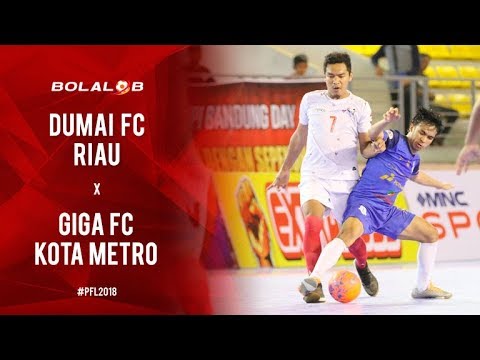 Dumai Fc Riau (3) vs (2) Giga Fc Kota Metro - Highlights Pro Futsal League 2018