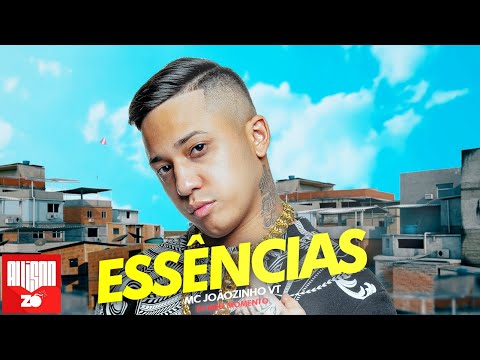MC Joãozinho VT - Essências (DJ Koringa MPC)
