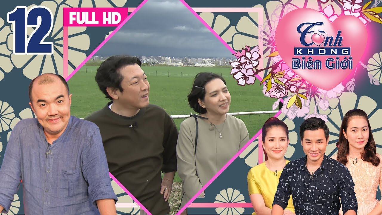 TÌNH KHÔNG BIÊN GIỚI | Tập 12 FULL | Người chồng Nhật không khác soái ca của cô dâu xinh đẹp Long An