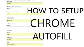 How to setup Chrome Autofill? The easy way! | Fill forms with one click