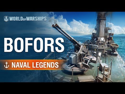 , title : 'Naval Legends: Bofors | World of Warships'
