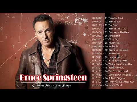 Bruce Springsteen Greatest Hits   Bruce Springsteen Best of   Bruce Springsteen Album 2021