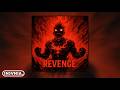 REVENGE Super Slowed EXTENDED