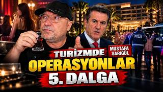 Turizmde Fuhuş ve Uyuşturucu Operasyonu 5. dalga  Mustafa Sarıgül ve Titanic Hot