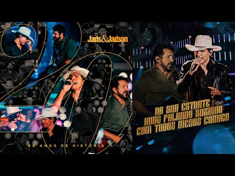 Jads e Jadson - Na Sua Estante/Ando Falando Sozinho/Com Todos Menos Comigo - DVD 20 Anos De História