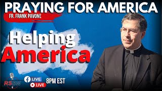 PFL-Helping America | Praying for America | July 15th, 2022