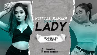 Dj DONZ - Kottal Savadi Lady - 90s Favorite Indian