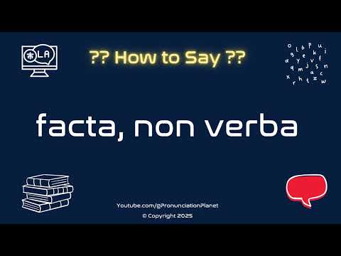 📜 🗣️ How to Pronounce facta, non verba? (CORRECTLY) | Pronunciation Planet