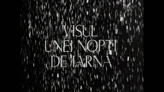 VISUL UNEI NOPȚI DE IARNĂ - DE TUDOR MUȘATESCU I TEATRU TV  #tvrcultural