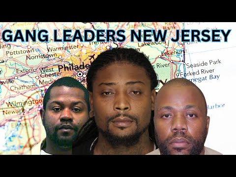 GANG LEADERS OF NEW JERSEY: The Rise and Fall of Notorious Crime Figures