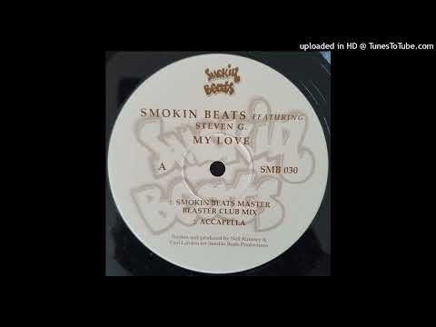 Smokin Beats Feat. Steven G. - My Love (Master Blaster Club Mix)