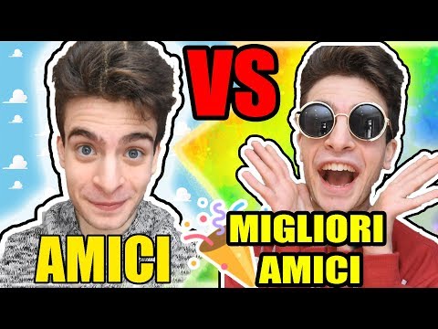 FRIENDS VS. BEST FRIENDS | VITTORIO LOFFREDO