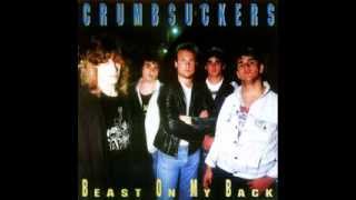 CRUMBSUCKERS - Beast On My Back 1988 [FULL ALBUM]