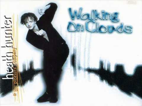 Heath Hunter & The Pleasure Company - Walking on clouds (Radio Edit)