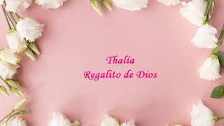 Thalía - Regalito de Dios