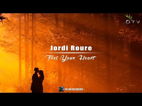 Jordi Roure - Feel Your Heart
