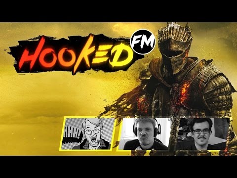 Hooked FM - Ultra-Special-Spoiler-Podcast: Dark Souls 3 - Part 2
