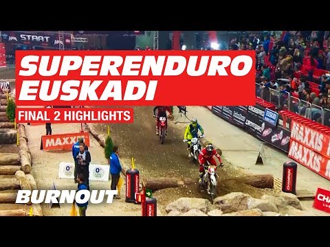 FINAL 2 FULL RACE | SuperEnduro Euskadi 2019 | BURNOUT