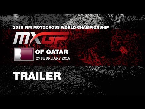 2016 MXGP of Qatar Trailer