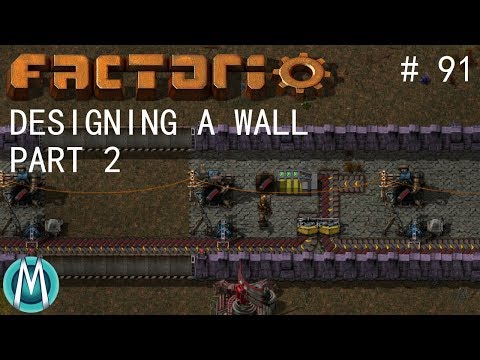 [Factorio] Angels & Bobs Ep 91: Designing A Wall Part 2 (Tutorial/Walkthrough)