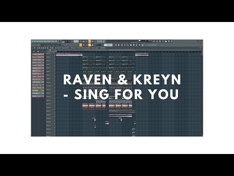 [Free FLP] Raven & Kreyn   Sing For You [Fl Studio Remake by Benjin]