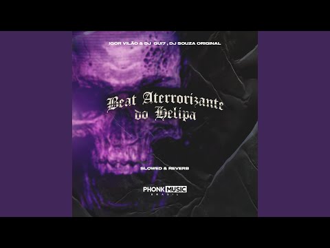 Beat Aterrorizante do Helipa (Slowed & Reverb)