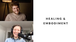 healing & embodiment - Interview with Dr. Hillary McBride