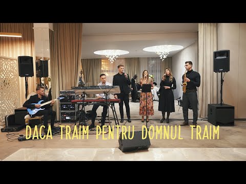 Daca traim pentru Domnul traim - Magda Maris, Naomi & Adi Magda, Emanuel Pavel, Eugen Bonas & Elisei