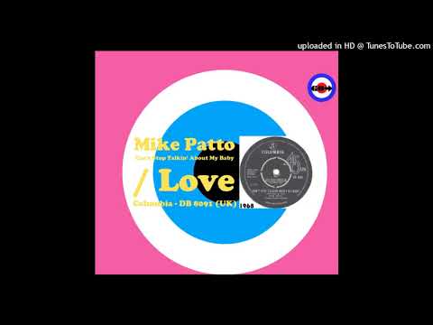 Mike Patto - Can't Stop Talkin' About My Baby