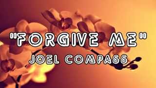 Forgive Me Joel Compass audio