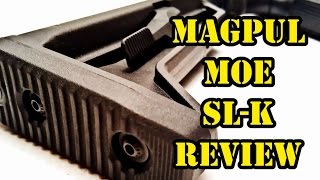 Magpul MOE SL-K Stock Review and Installation