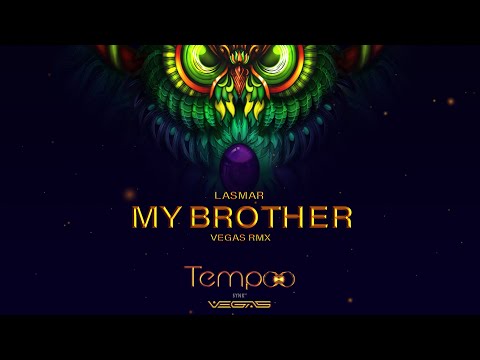 Lasmar-My Brother (Vegas RMX)
