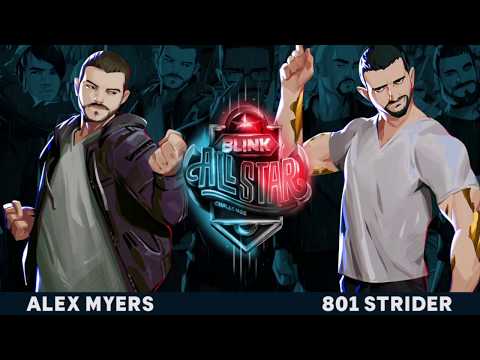 Alex Myers vs 801 Strider  - Top 8 - Blink All Star Challenge - West Coast