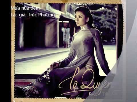 Mưa nửa đêm - Lệ Quyên
