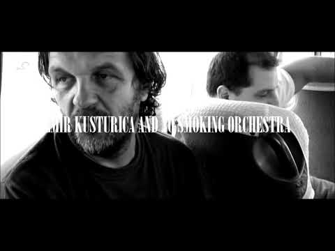 Emir Kusturica  The No Smoking Orchestra  Unza Unza Time 480p