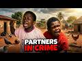 PARTNERS IN CRIME OSITA IHEMA AND CHINEDU IKEDIEZE Trending Nigerian Movie